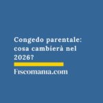 congedo-parentale-cosa-cambierà
