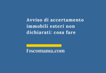 Avviso di accertamento immobili esteri non dichiarati: cosa fare Avviso-di-accertamento-immobili-esteri-non-dichiarati-cosa-fare
