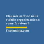 Clausola-service-stabile-organizzazione-da-cantiere