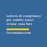 Lettera-di-compliance-redditi-esteri-errata-cosa-fare