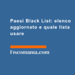 Paesi-Black-List-elenco-aggiornato-quale-lista-usare