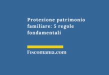 Protezione-patrimonio-familiare-5-regole-fondamentali