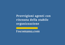Provvigioni-agenti-ritenuta-stabile-organizzazione