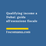 Qualifying-income-Dubai-guida-esenzione-fiscale