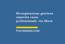 Ricongiunzione-gestione-separata-cassa-professionale-via-libera