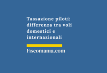 Tassazione-piloti-differenza-voli-domestici-internazionali