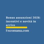 bonus-assunzioni-incentivi-novità