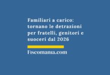familiari-a-carico-tornano-le-detrazioni