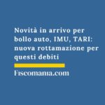 novità-bollo-auto-imu-tari