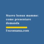 nuovo-bonus-mamme-come-presentare-domanda