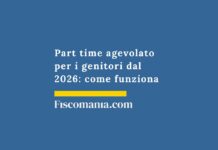 Part time agevolato per i genitori dal 2026: come funziona part-time-agevolato-genitori-separati