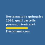 rottamazione-quinquies-quali-cartelle-possono-rientrare