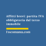 Affitti brevi 2026: partita IVA obbligatoria dal terzo immobile Affitti-brevi-partita-IVA-obbligatoria-terzo-immobile