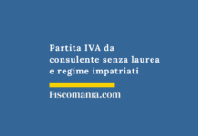 Partita IVA da consulente senza laurea e regime impatriati Partita-IVA-consulente-senza-laurea-regime-impatriati