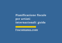 Pianificazione fiscale per artisti internazionali: guida 2026 Pianificazione-fiscale-internazionale-artisti-guida