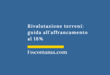 Rivalutazione terreni: guida all’affrancamento al 18% Rivalutazione-terreni-imposta-sostitutiva-18%