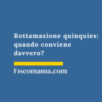 Rottamazione quinquies definitiva 2026: convenienza e rate Rottamazione-quinquies-quando-conviene-davvero