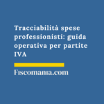 Tracciabilità spese professionisti: guida operativa per partite IVA Tracciabilità-spese-professionisti-guida-operativa-partite-IVA