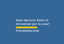 Assegno Unico 2026: di quanto aumentano gli importi? sono-davvero-finite-le-detrazioni-per-la-casa