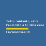 Tetto contante, salta l’aumento a 10 mila euro tetto-contante-salta-aumento