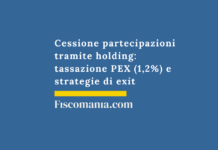 Cessione partecipazioni tramite holding: tassazione PEX (1,2%) e strategie di exit Cessione-partecipazioni-tramite-holding-tassazione-PEX-strategie-exit