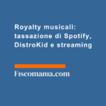 Royalty-musicali-tassazione-Spotify-DistroKid-streaming