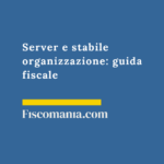 Server in Italia e stabile organizzazione: quando l’hardware fa scattare la tassazione? Server-Italia-impresa-estera-stabile-organizzazione