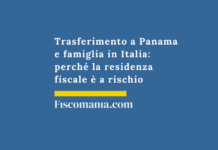 Trasferimento a Panama e famiglia in Italia: perché la residenza fiscale è a rischio (analisi black list) Trasferimento-Panama-famiglia-Italia-perché-residenza-fiscale-rischio-black-list