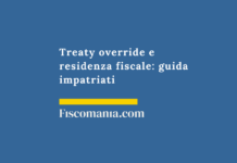 Treaty override e residenza fiscale: guida impatriati Treaty-override-residenza-fiscale-guida-impatriati