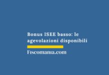 Bonus ISEE basso: quali sono le agevolazioni disponibili bonus-isee-basso-agevolazioni-disponibili