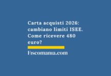 Carta acquisti 2026: cambiano limiti ISEE. Come ricevere 480 euro? carta-acquisti-cambiano-limiti-isee