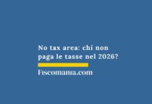 No tax area IRPEF: chi non paga le tasse nel 2026? no-tax-area-chi-non-paga-le-tasse
