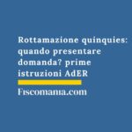 Rottamazione quinquies: quando presentare domanda? prime istruzioni AdER rottamazione-quinquies-prime-istruzioni
