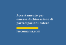 Accertamento per omessa dichiarazione di partecipazioni estere Accertamento-omessa-dichiarazione-partecipazioni-estere