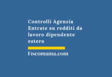 Controlli Agenzia Entrate su redditi da lavoro dipendente estero: gestire l’accertamento con adesione Controlli-Agenzia-Entrate-redditi-lavoro-dipendente-estero