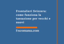 Frontalieri Svizzera 2026: come funziona la tassazione per vecchi e nuovi Lavoratori-frontalieri-Svizzera-tassazione-redditi-vecchi-nuovi