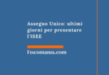 Assegno Unico: ultimi giorni per presentare l’ISEE assegno-unico-ultimi-giorni-isee