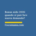 Bonus nido 2026: quando si può fare nuova domanda? bonus-nido-nuova-domanda