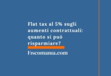 Flat tax al 5% sugli aumenti contrattuali: quanto si può risparmiare? flat-tax-aumenti-contrattuali