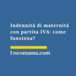 Indennità di maternità partita IVA: come si ottiene e quanto spetta indennità -maternità -partita-iva