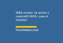 ISEE errato: in arrivo i controlli INPS, cosa si rischia? isee-errato-in-arrivo-controlli