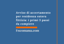 Avviso di accertamento per residenza estera fittizia: i primi 3 passi da compiere Avviso-di-accertamento-per-residenza-estera-fittizia-primi-passi-da-compiere