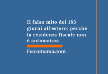 Il falso mito dei 183 giorni all’estero: perché la residenza fiscale non è automatica