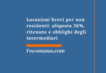 Locazioni brevi per non residenti: aliquota 26%, ritenute e obblighi degli intermediari Locazioni-brevi-non-residenti-aliquota-26%-ritenute-obblighi-intermediari
