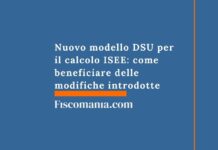 Nuovo modello DSU per il calcolo ISEE: come beneficiare delle modifiche introdotte nuovo-modello-dsu-calcolo-isee