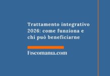 Trattamento integrativo 2026: come funziona e chi può beneficiarne trattamento-integrativo-come-funziona