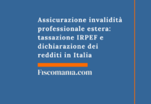 Assicurazione invalidità professionale estera: tassazione IRPEF e dichiarazione dei redditi in Italia Assicurazione-invalidità-professionale-estera-tassazione-IRPEF-dichiarazione-redditi-Italia
