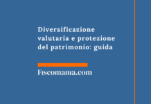 Diversificazione valutaria e protezione del patrimonio: guida Diversificazione-valutaria-protezione-patrimonio-guida