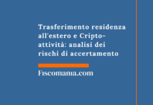 Trasferimento residenza all’estero e Cripto-attività: analisi dei rischi di accertamento Trasferimento-residenza-estero-Cripto-attività-analisi-rischi-accertamento