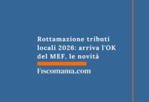 Rottamazione tributi locali 2026: arriva l’OK del MEF, le novità rottamazione-tributi-locali